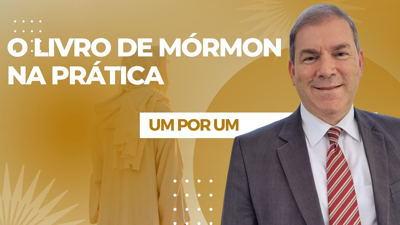 Um por um - O Livro de Mórmon na Prática (3 Néfi 8-11)