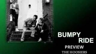 The Hoosiers - Bumpy Ride [NEW SONG] preview