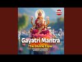 Gayatri Mantra - The Divine Flow