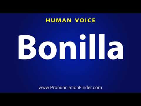 How To Pronounce Bonilla