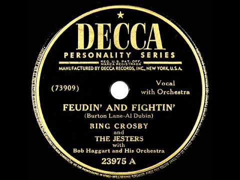 1947 Bing Crosby - Feudin’ And Fightin’