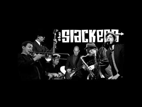 The Slackers "Have The Time"