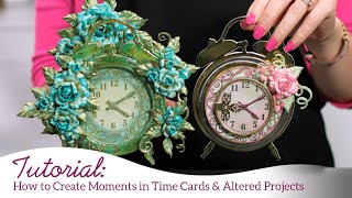 How to Create Moments in Time Cards & Altered Projects