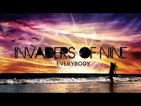 Invaders Of Nine (Everybody) Original Mix