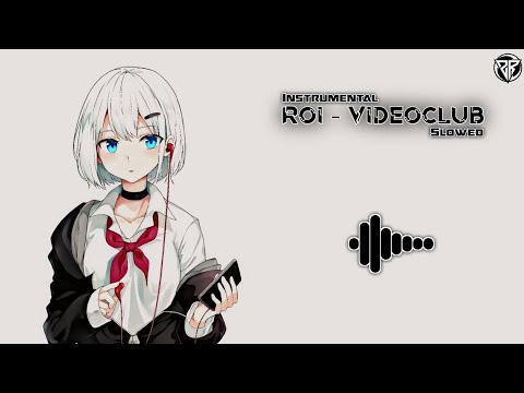 Roi - Videoclub Instrumental Slowed Ringtone || Download Link 🔗⬇️ || YouTube / Insta Reels Bgm