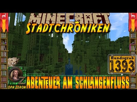 Minecraft #1393 -Stadtchroniken- Abenteuer am Schlangenfluss [HD+Deutsch]