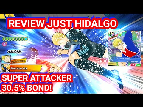 REVIEW JUST HIDALGO 30.5% BOND! IS HE GOOD? CAPTAIN TSUBASA DREAM TEAM