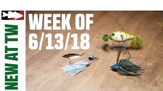 What's New At Tackle Warehouse 6/13/18