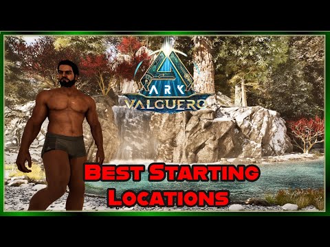 From Easiest to Hardest, Valguero's BEST Starting Locations in Ark: Survival Ascended