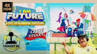 I Am Future: Cozy Apocalypse Survival | Gameplay zeměděl. simulátoru s češtinou z PC | CZ 4K60 HDR