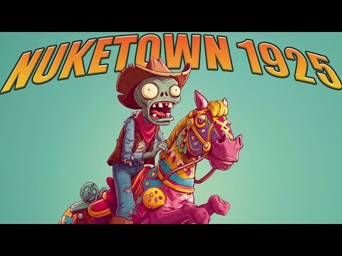 NUKETOWN 1925...SORT OF! (Call of Duty Zombies)
