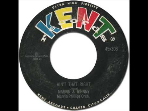 MARVIN & JOHNNY - Ain't That Right [Kent 303] 1958