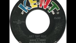 MARVIN & JOHNNY - Ain't That Right [Kent 303] 1958
