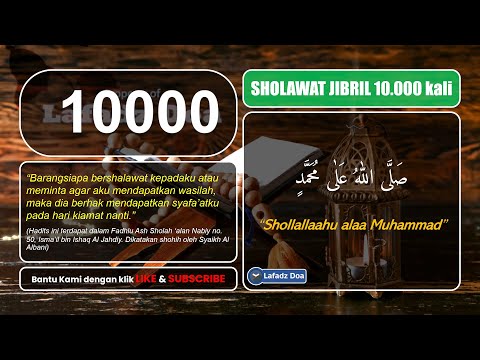 Mulai hari dengan Sholawat Jibril 10000x Penarik Rezeki Paling Ampuh dan Mustajab
