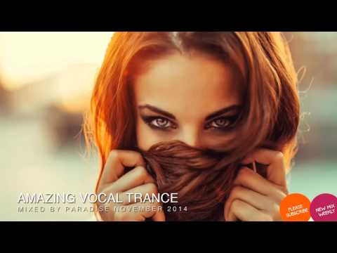 Amazing Vocal Trance ( November 2014 )#31
