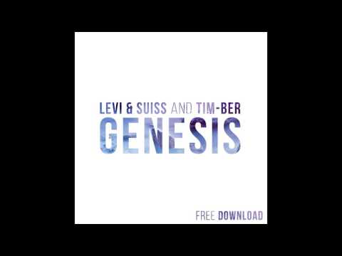 Levi & Suiss VS TIM-BER - Genesis [Official Audio]