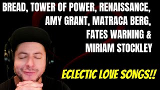 Bread, Tower Of Power, Renaissance, Amy Grant, Matraca Berg, Fates Warning &amp; Miriam Stockley