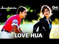 Love Hua Song Video Jaanam Samjha Karo Salman Khan Urmila Matondkar