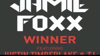 Jamie Foxx - Winner (ft. Justin Timberlake &amp; TI)
