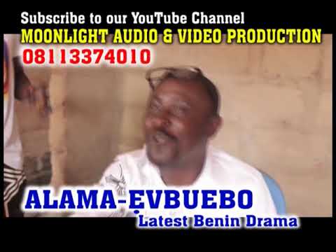 ALAMA-EVBUEBO TRAILER - LATEST EDO MOVIE 2019