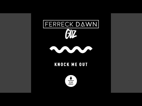 Knock Me Out (Extended Mix)