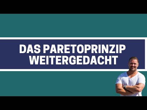 Wie erfolgreiche Unternehmer das PARETO Prinzip nutzen !