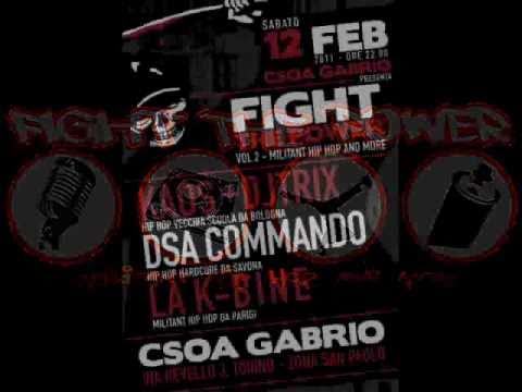 Fight The Power volume 2 KAOS ONE & DJ TRIX LA K-BINE (Parigi) DSA COMMANDO 12/02/11@Csoa Gabrio