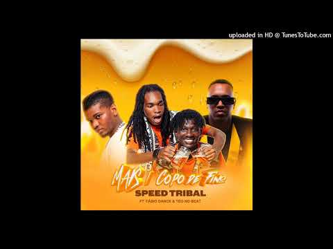 Speed Tribal feat. Fábio Dance & Teo No Beat - Mais Um Copo De Fino (Afro House)