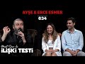 Mesut Süre İle İlişki Testi | Konuklar: Ayşe & Erce Esmer