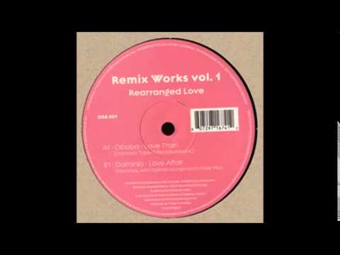 DIBABA  DALMINO - Remix Works Vol.1 - Rearranged Love