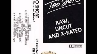 Too Short - Invasion Of Flat Booty Bitches (1983) HQ