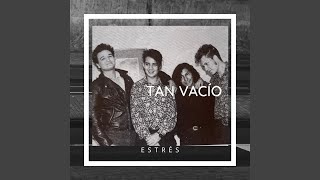 Tan Vacío