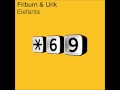 Friburn &amp; Urik - Elefants (Original Vox Mix)