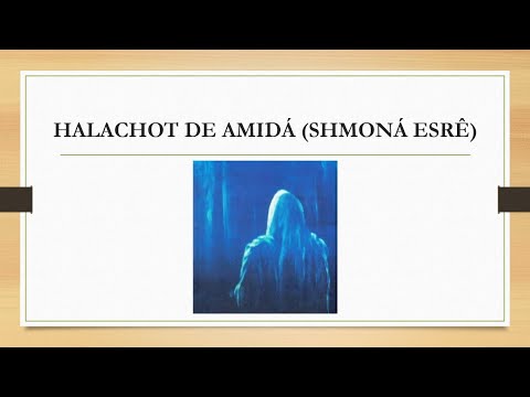 Leis de Amidá - Capítulo 18, Halachot 11-12. Kitzur Shulchan Aruch (Áudio + texto)