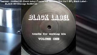 Leeman - Untitled A2 (Oooh Baby) (Tracks For Working DJs Vol 1 EP) (1993)