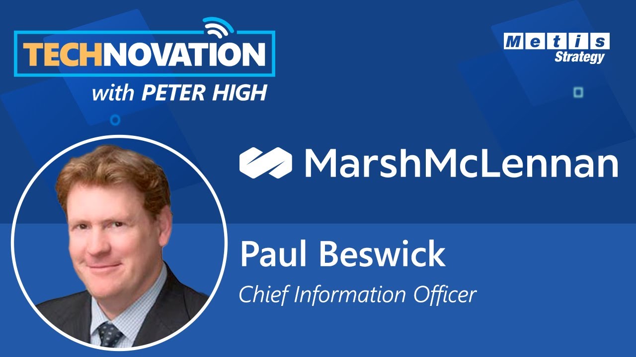 Marsh McLennan CIO Paul Beswick on Innovation ... - YouTube