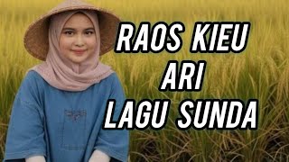 Download lagu RAOS KIEU ARI LAGU SUNDA . mp3