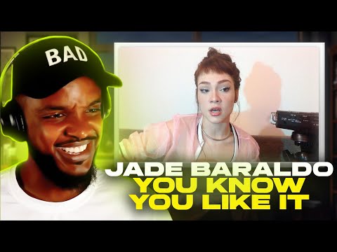 Jade Baraldo - You Know You Like It REACTION