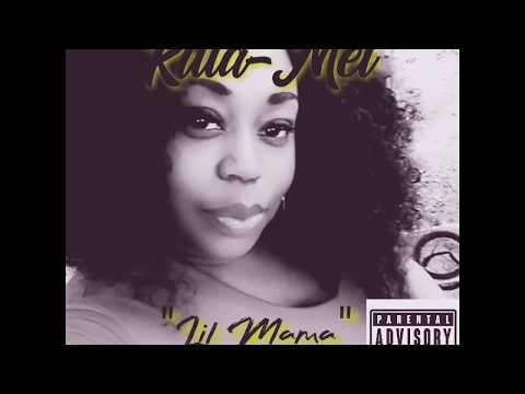 Killa-Mel x "Lil Mama