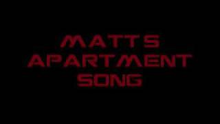Matt's Apartment theme song(Lyrics in description)