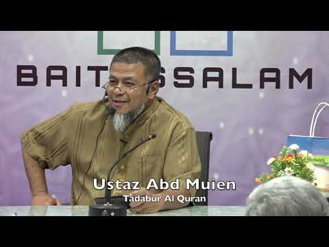 20190702 Ustaz Abd Muien : Tadabur Al Quran