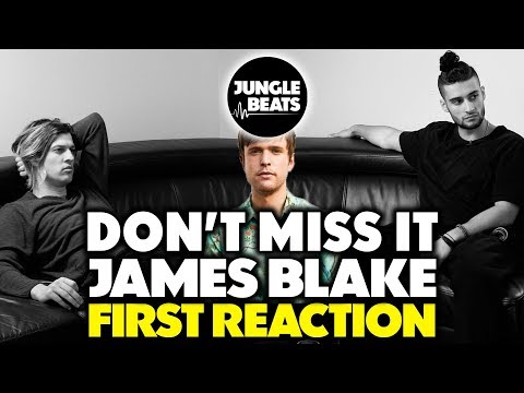 JAMES BLAKE - DON'T MISS IT REACTION/REVIEW (Jungle Beats)