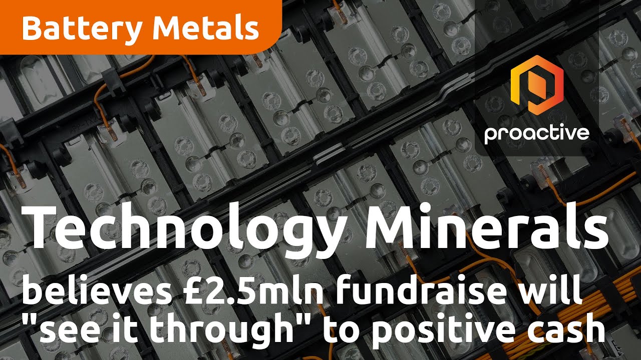 Technology Minerals believes £2.5mln fundraise will "see it through" to positive cash flow