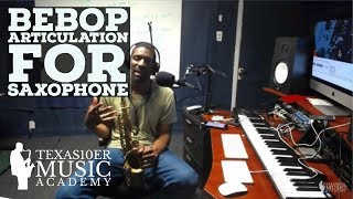 Bebop Articulation For Saxophone