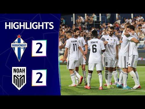 Budućnost 2-2 Noah (UEFA Champions League, 1st Qualifying Round, 2nd Leg) | Highlights