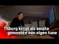 Tilburg krijgt als eerste gemeente een eigen tune