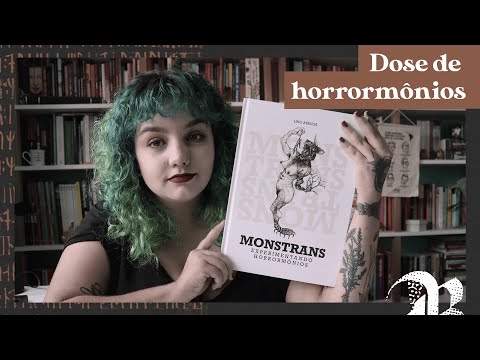 Monstrans: experimentando horrormnios, de Lino Arruda.