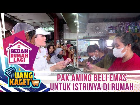 Pak Aming Beli Kalung Untuk Istrinya - Kilau Uang Kaget & Bedah Rumah