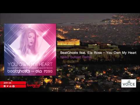 BeatGhosts feat  Ela Rose - You Own My Heart - Nikko Sunset Remix - Official Audio Release
