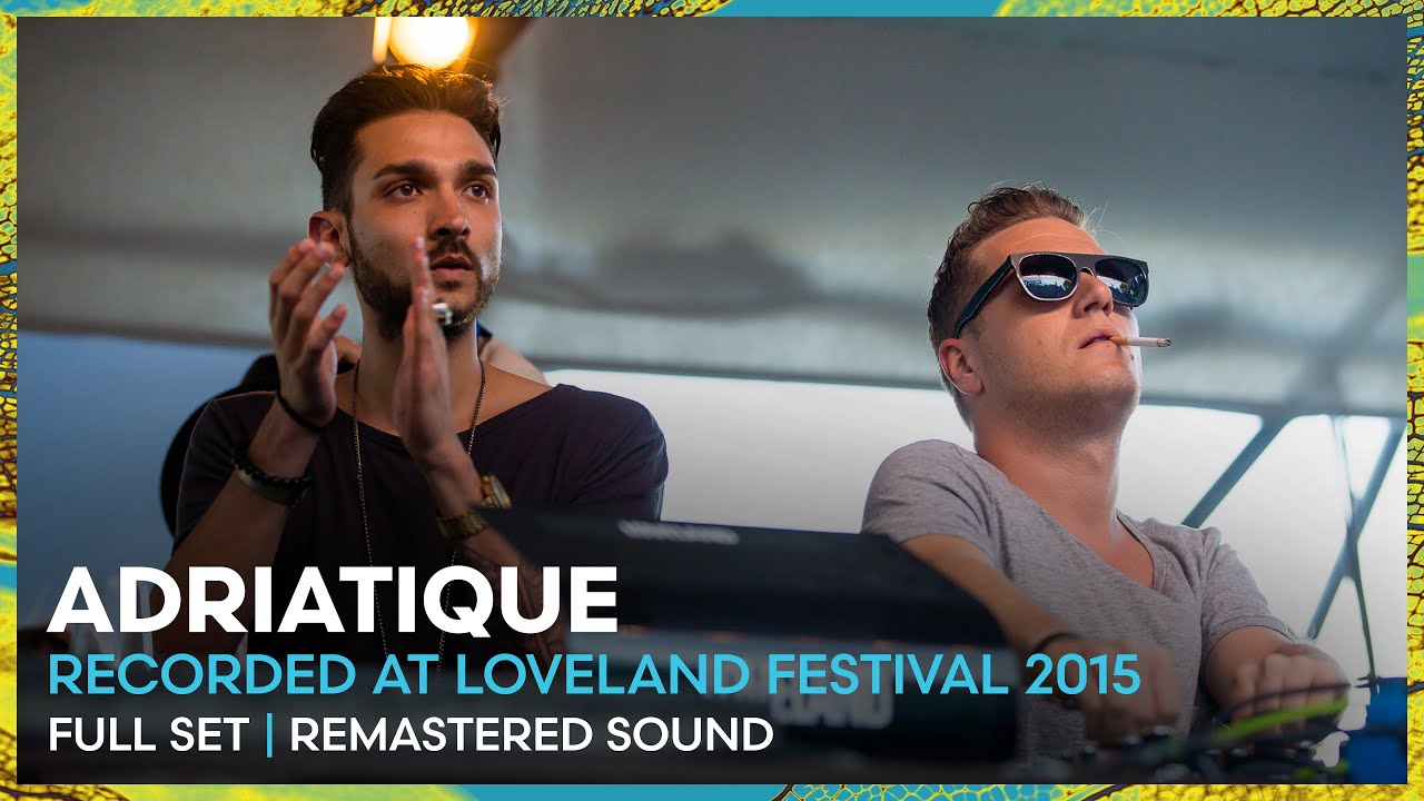 Adriatique - Loveland Festival 2015